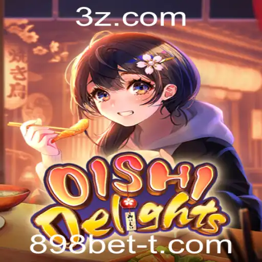 Descubra o Envolvente Mundo de OishiDelights e a Emoção do 898bet